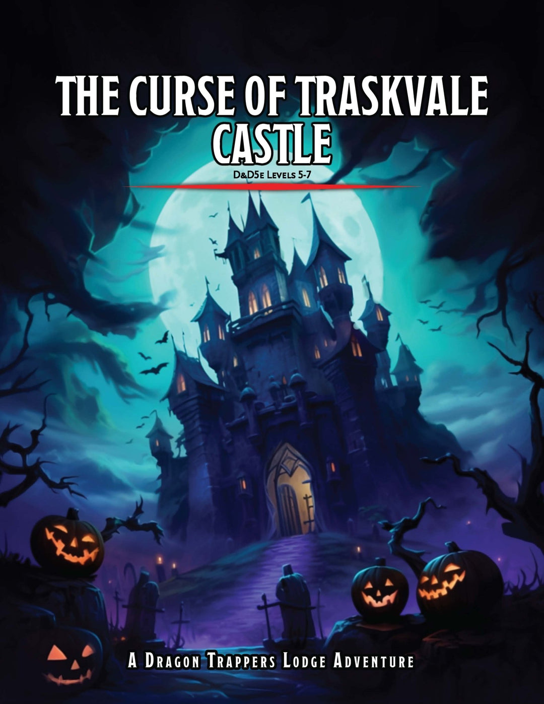 Curse of Traskvale Castle - 1 shot adventure with free digital download - Mini Megastore