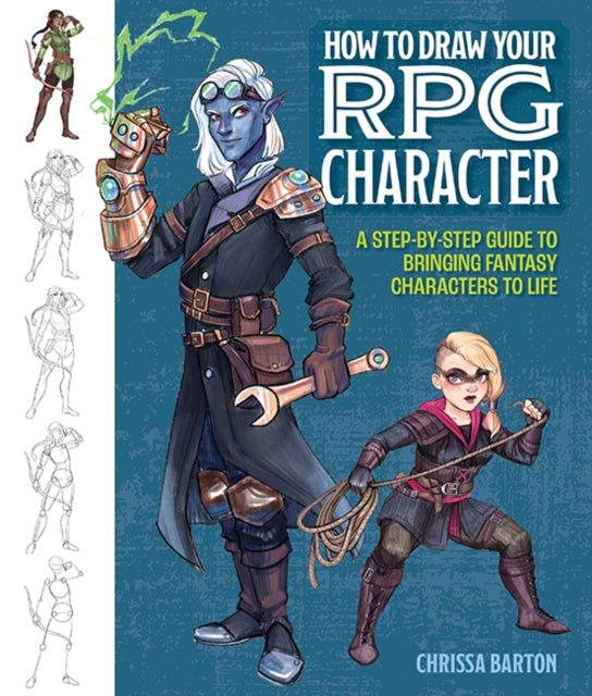 How to Draw Your RPG Character : A Step - by - Step Guide to Bringing Fantasy Characters to Life - Mini Megastore