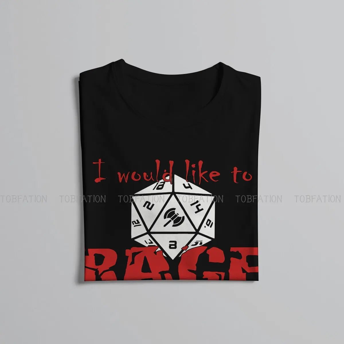 I Would Like To RAGE 100% Cotton T Shirt - Mini Megastore