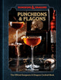Puncheons and Flagons : The Official Dungeons & Dragons Cocktail Book [A Cocktail and Mocktail Recipe Book] - Mini Megastore
