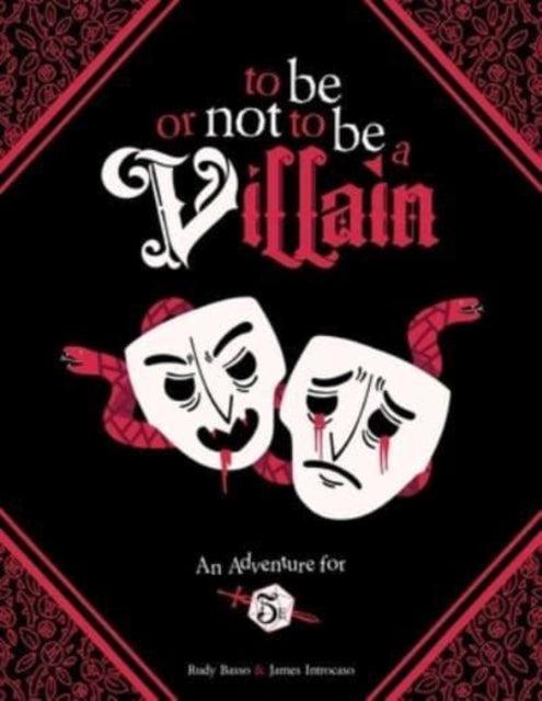 To Be or Not to Be a Villain : Adventure for 5e & ZWEIHANDER RPG - Mini Megastore